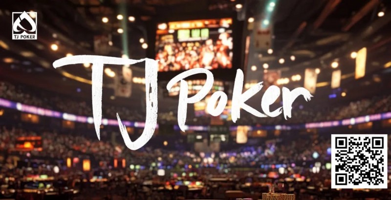 【ACR扑克】“华人之光”：TJ Poker在线应用三年磨一剑，冲刺世界级品牌，即将登场！