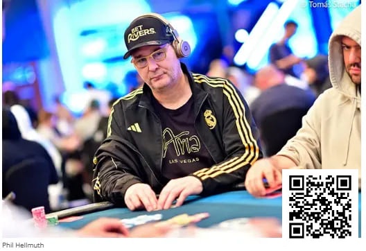 【ACR扑克】WSOP天堂岛25K超级主赛：泡沫男孩居然是Hellmuth，12位国人晋级Day3